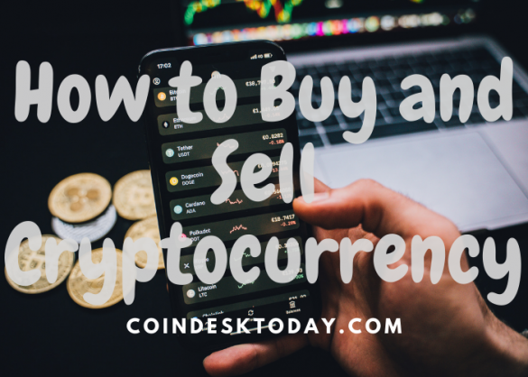 How to Buy and Sell Cryptocurrency